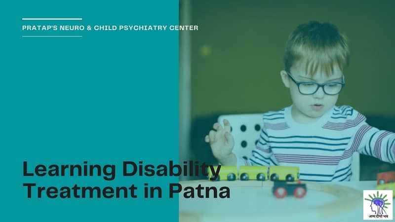 Learning Disability Treatment in Patna