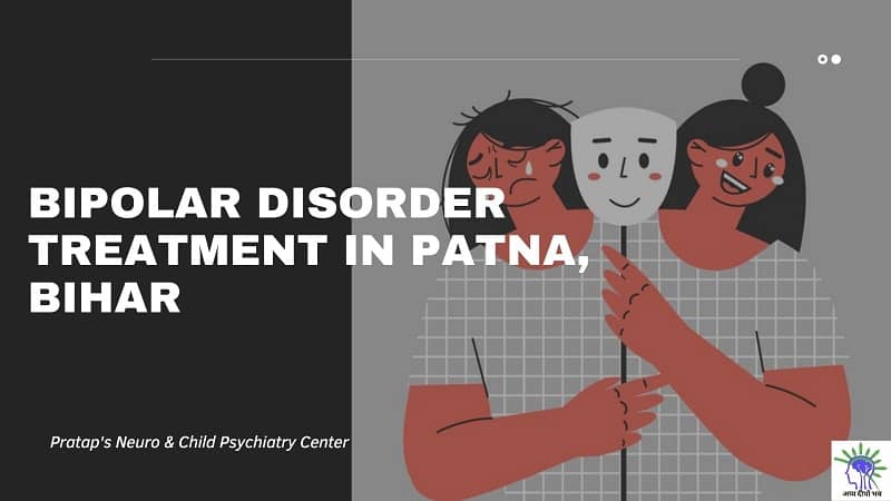 bipolar disorder treatment in Patna