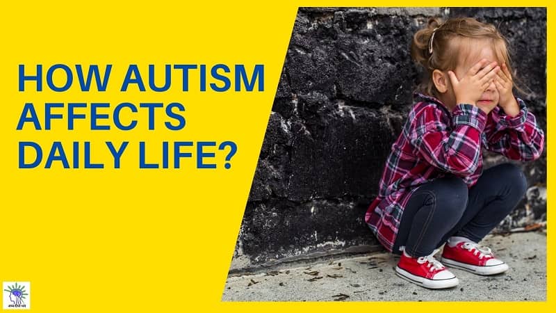 how-autism-affects-daily-life-what-is-it-like-living-with-autism