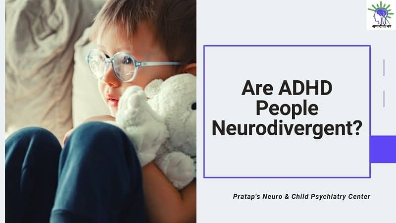 are adhd people neurodivergent