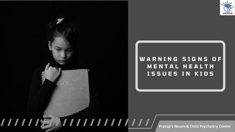 Warning Signs of Mental Health Issues in Kids