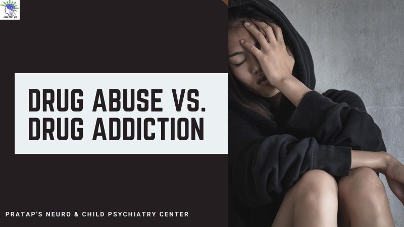 Drug Abuse vs Drug Addiction