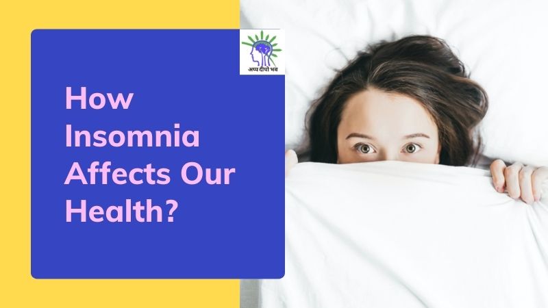 How Insomnia Affects Our Health