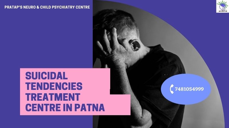 Suicidal Tendencies Treatment Centre in Patna