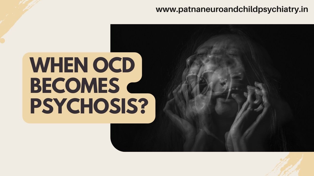 when ocd becomes psychosis
