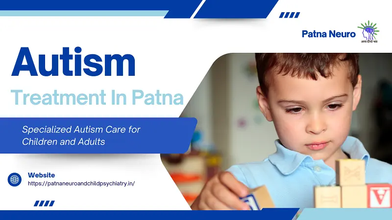 Autism Treatment In Patna Bihar